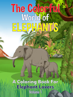 The Colorful World of Elephants Volume 1 - Digital Download